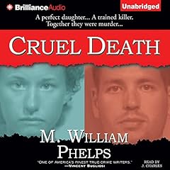 Cruel Death Audiolibro Por M. William Phelps arte de portada