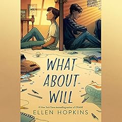 What About Will Audiolibro Por Ellen Hopkins arte de portada