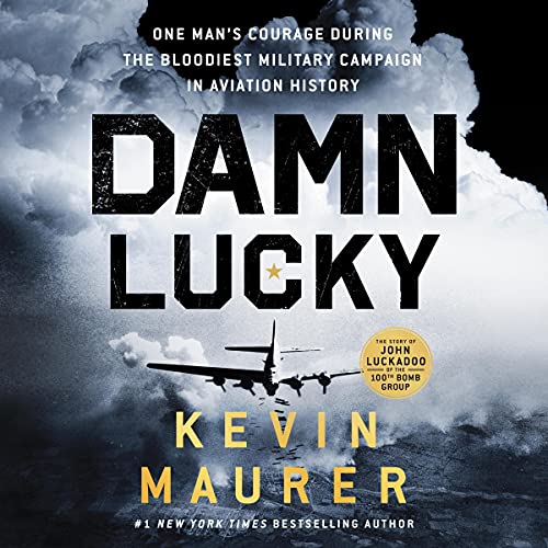 Damn Lucky Audiobook By Kevin Maurer cover art