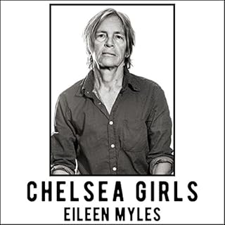 Chelsea Girls Audiolibro Por Eileen Myles arte de portada