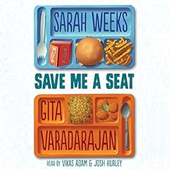 Save Me a Seat Audiolibro Por Sarah Weeks, Gita Varadarajan arte de portada