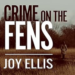 Crime on the Fens Audiolibro Por Joy Ellis arte de portada