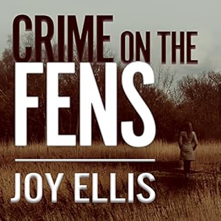 Crime on the Fens Audiobook By Joy Ellis cover art