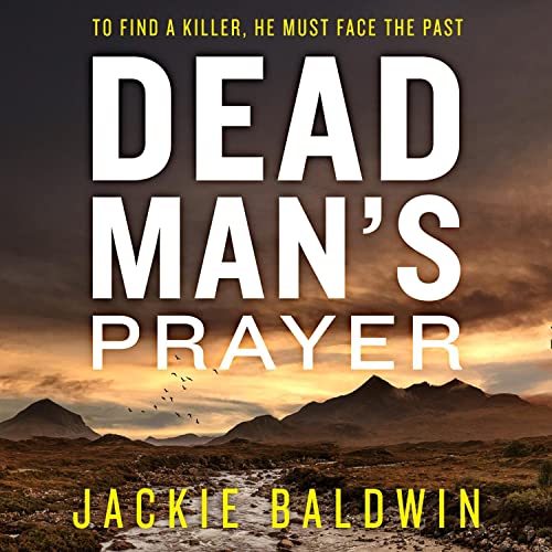 Dead Man&rsquo;s Prayer Audiolibro Por Jackie Baldwin arte de portada