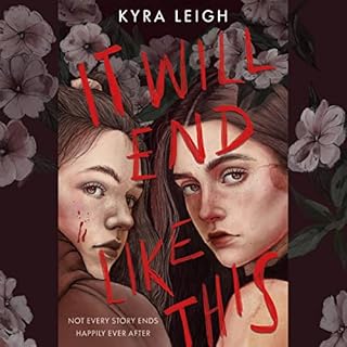 It Will End Like This Audiobook By Kyra Leigh cover art