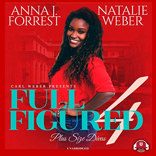 Full Figured 4 Audiolivro Por Natalie Weber, Anna J. capa