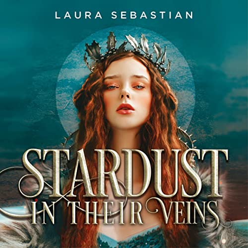 Stardust in Their Veins Audiolibro Por Laura Sebastian arte de portada