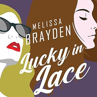 Lucky in Lace Audiolibro Por Melissa Brayden arte de portada