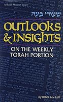 Outlooks & Insights on the Weekly Torah Portion