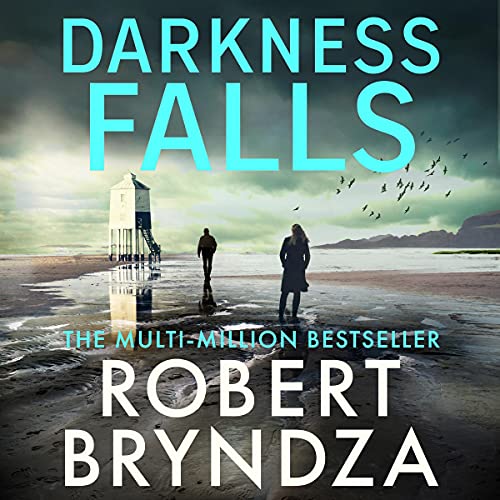 Darkness Falls Audiobook By Robert Bryndza cover art