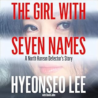 The Girl with Seven Names Audiolibro Por Hyeonseo Lee, David John arte de portada