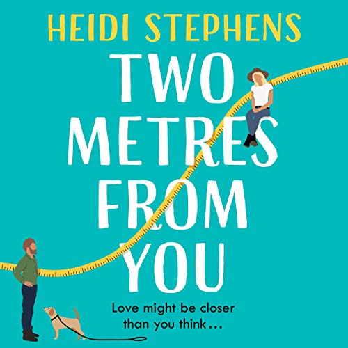 Two Metres from You Audiolibro Por Heidi Stephens arte de portada