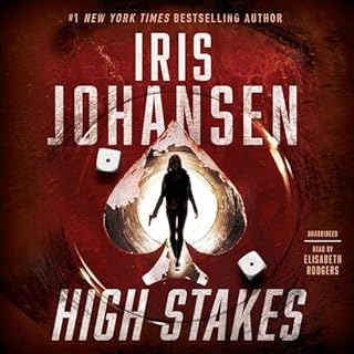 High Stakes Audiobook By Iris Johansen cover art