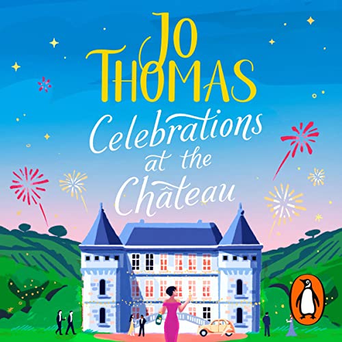 Celebrations at the Chateau Audiolibro Por Jo Thomas arte de portada