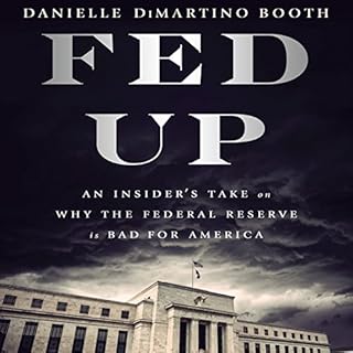 Fed Up Audiolibro Por Danielle DiMartino Booth arte de portada