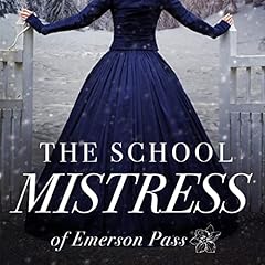 The School Mistress Audiolibro Por Tess Thompson arte de portada
