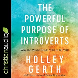 The Powerful Purpose of Introverts Audiolibro Por Holley Gerth arte de portada