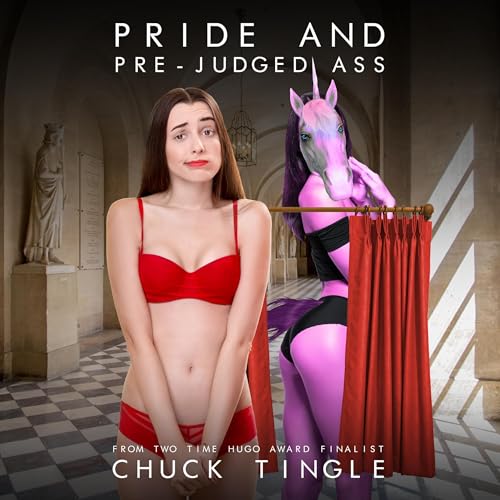 Pride and Pre-Judged Ass Audiolibro Por Chuck Tingle arte de portada