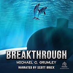 Breakthrough Audiobook By Michael C. Grumley cover art