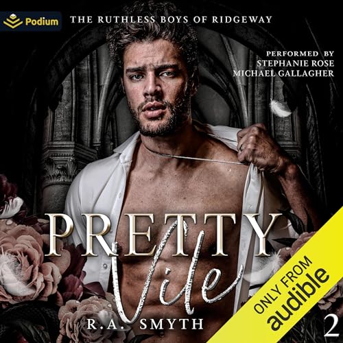 Pretty Vile Audiolibro Por R.A. Smyth arte de portada