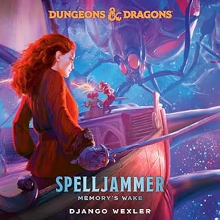 Dungeons & Dragons: Spelljammer: Memory's Wake Audiobook By Django Wexler cover art