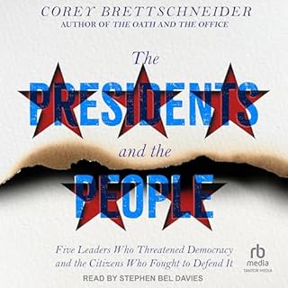 The Presidents and the People Audiolibro Por Corey Brettschneider arte de portada