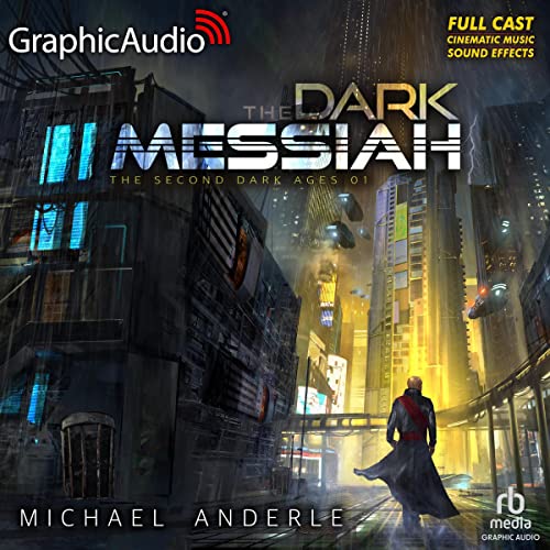 The Dark Messiah (Dramatized Adaptation) Audiobook By Michael Anderle cover art