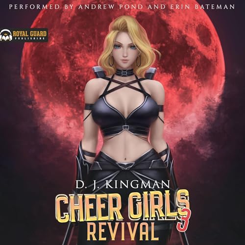 Cheer Girls: Revival Audiobook By D.J. Kingman cover art