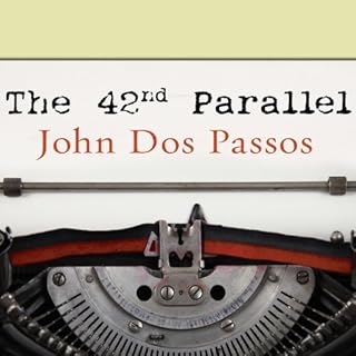 The 42nd Parallel Audiolibro Por John Dos Passos arte de portada
