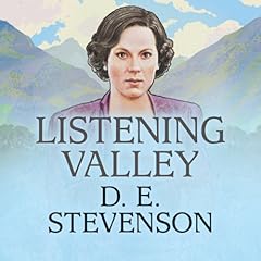 Listening Valley Audiolibro Por D. E. Stevenson arte de portada