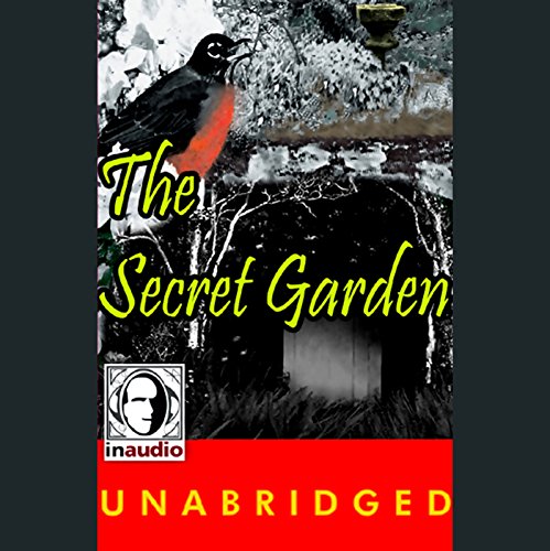 The Secret Garden Audiobook By Frances Hodgson Burnett cover art