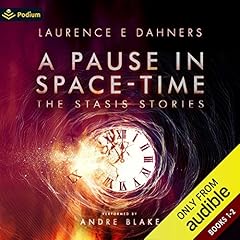 A Pause in Space-Time: Publisher's Pack Audiolibro Por Laurence Dahners arte de portada