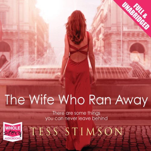 The Wife Who Ran Away Audiolibro Por Tess Stimson arte de portada