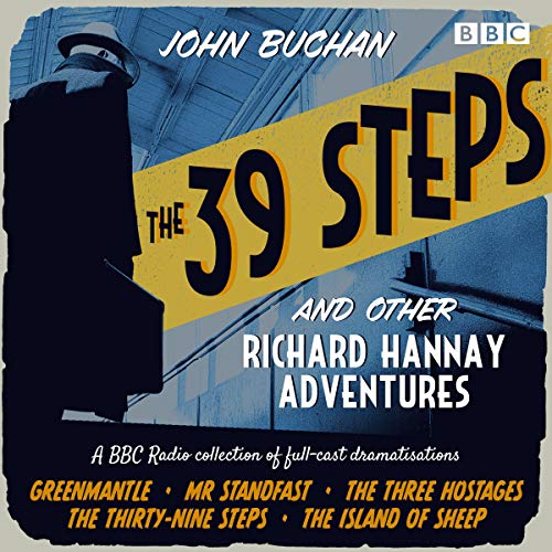 The 39 Steps and Other Richard Hannay Adventures Audiolibro Por John Buchan arte de portada