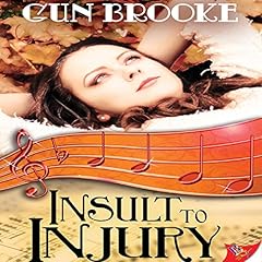 Insult to Injury Audiolibro Por Gun Brooke arte de portada