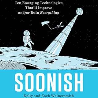 Soonish Audiolibro Por Kelly Weinersmith, Zach Weinersmith arte de portada