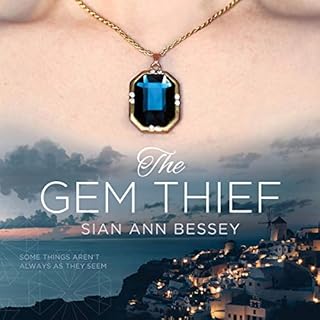 The Gem Thief Audiobook By Sian Ann Bessey cover art