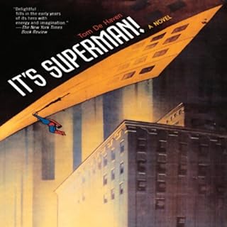 It's Superman! Audiobook By Tom De Haven cover art