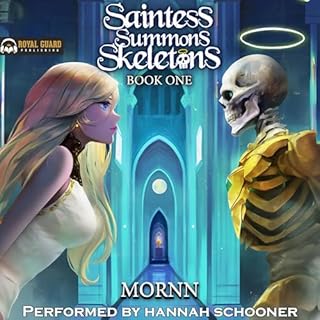 Saintess Summons Skeletons: Book 1 Audiolibro Por Mornn arte de portada