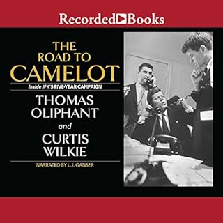 The Road to Camelot Audiolibro Por Thomas Oliphant, Curtis Wilkie arte de portada