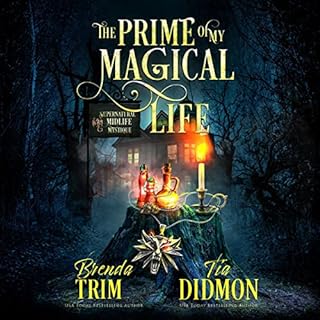 The Prime of My Magical Life Audiobook By Brenda Trim, Tia Didmon cover art