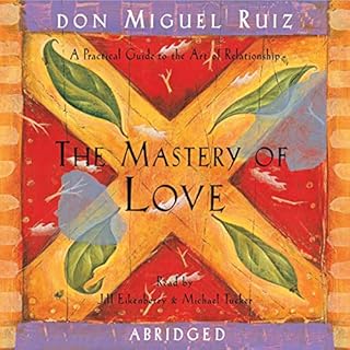 The Mastery of Love Audiolibro Por don Miguel Ruiz arte de portada