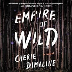 Empire of Wild Audiolibro Por Cherie Dimaline arte de portada