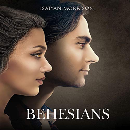 Behesians Audiobook By Isaiyan Morrison cover art