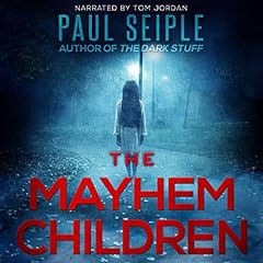 The Mayhem Children Audiolibro Por Paul Seiple arte de portada