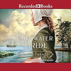 Tidewater Bride Audiolibro Por Laura Frantz arte de portada