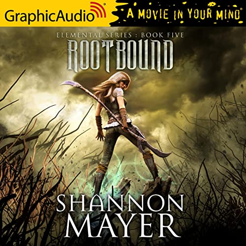 Rootbound [Dramatized Adaptation] Audiobook By Shannon Mayer cover art