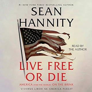 Live Free or Die Audiolibro Por Sean Hannity arte de portada