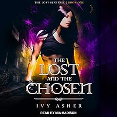 The Lost and the Chosen Audiolibro Por Ivy Asher arte de portada