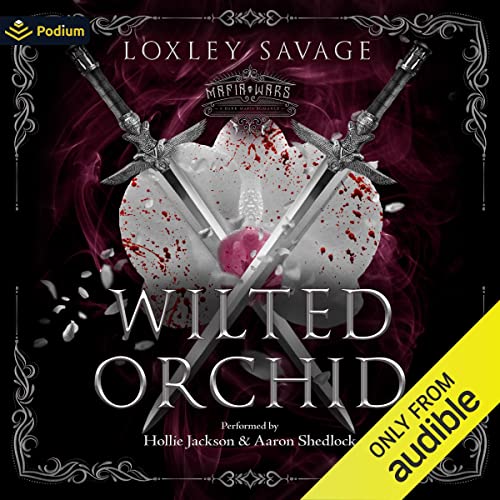 Wilted Orchid Audiolibro Por Loxley Savage arte de portada